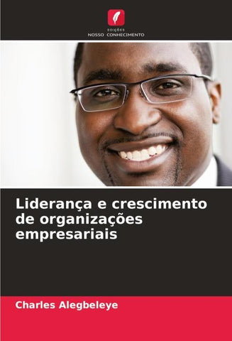 Liderança e crescimento de organizações empresariais