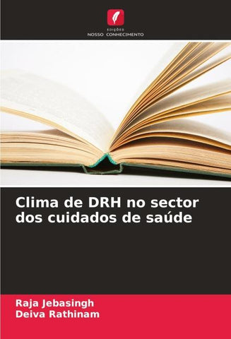 Clima de DRH no sector dos cuidados de saúde