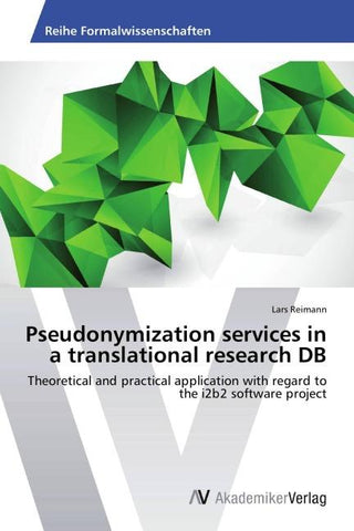 Pseudonymization services in a translational research DB