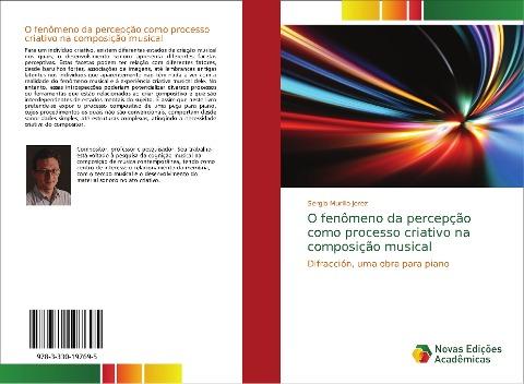 O fenômeno da percepção como processo criativo na composição musical