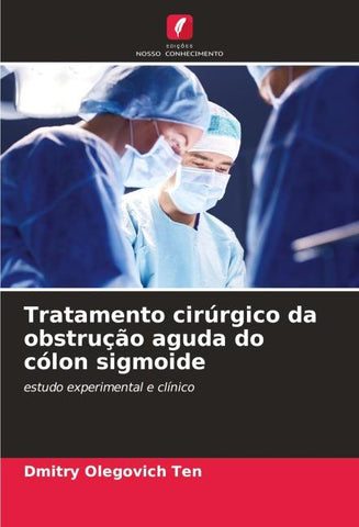 Tratamento cirúrgico da obstrução aguda do cólon sigmoide