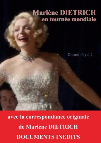 Marlène Dietrich en tournée mondiale