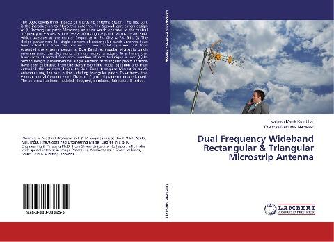 Dual Frequency Wideband Rectangular & Triangular Microstrip Antenna
