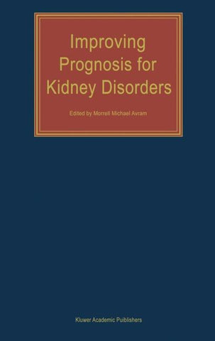 Improving Prognosis for Kidney Disorders