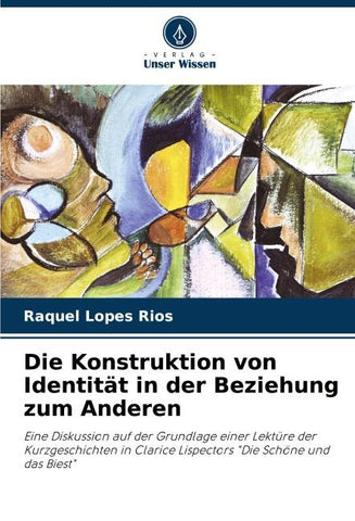 Die Konstruktion von Identität in der Beziehung zum Anderen