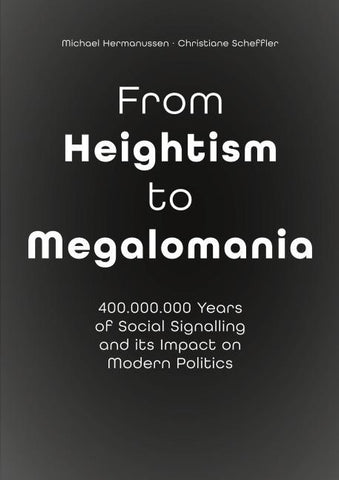 From Heightism to Megalomania