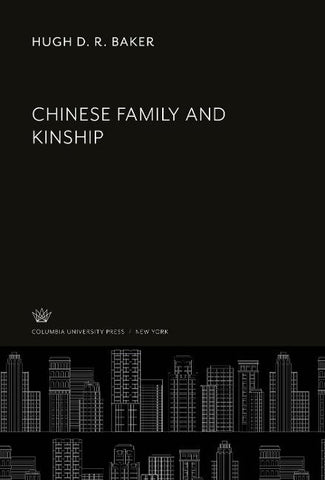 Chinese Family and Kinship