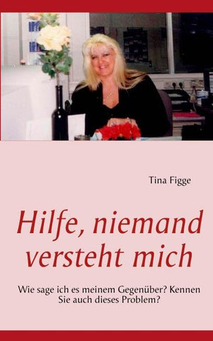 Hilfe, niemand versteht mich