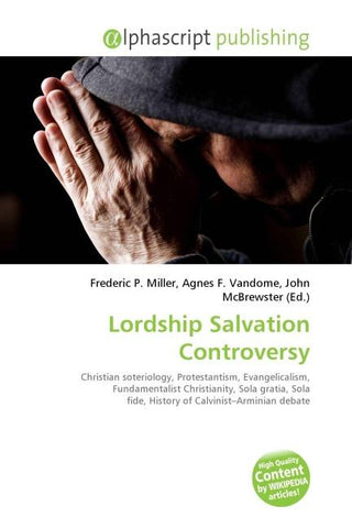 Lordship Salvation Controversy