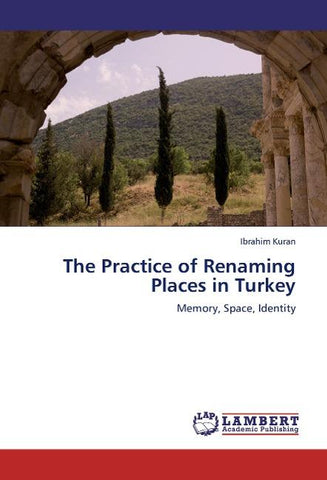 The Practice of Renaming Places in Turkey