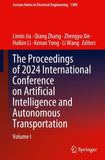 The Proceedings of 2024 International Conference on Artificial Intelligence and Autonomous Transportation
