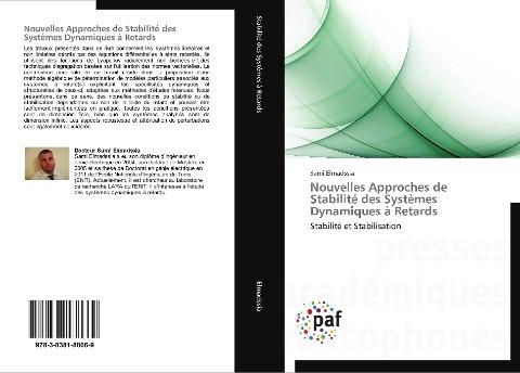 Nouvelles Approches de Stabilité  des  Systèmes Dynamiques à Retards
