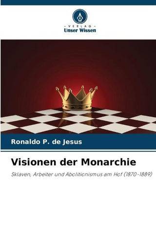 Visionen der Monarchie