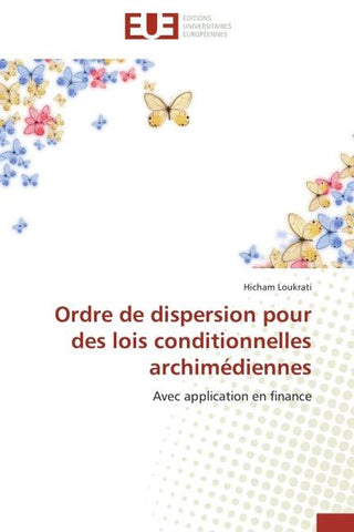 Ordre de dispersion pour des lois conditionnelles archimédiennes