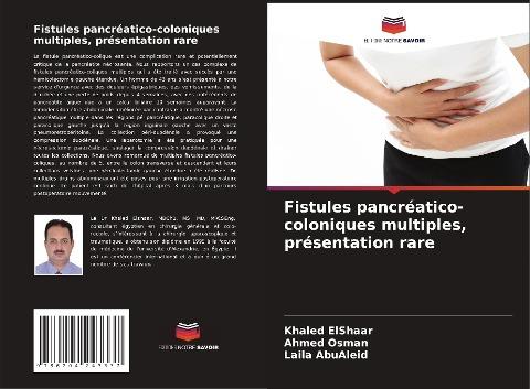 Fistules pancréatico-coloniques multiples, présentation rare