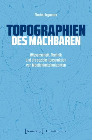Topographien des Machbaren