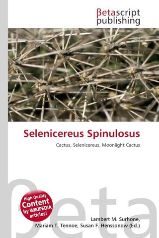 Selenicereus Spinulosus