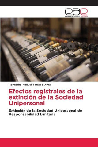 Efectos registrales de la extinción de la Sociedad Unipersonal