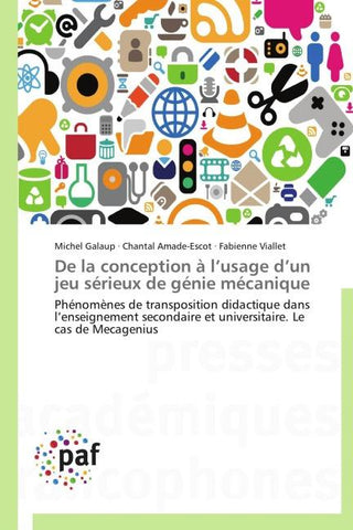 De la conception à l'usage d'un jeu sérieux de génie mécanique