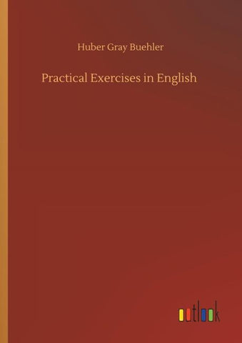 Practical Exercises in English
