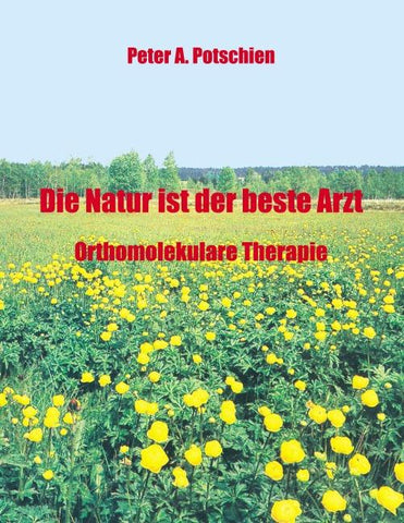 Die Natur ist der beste Arzt