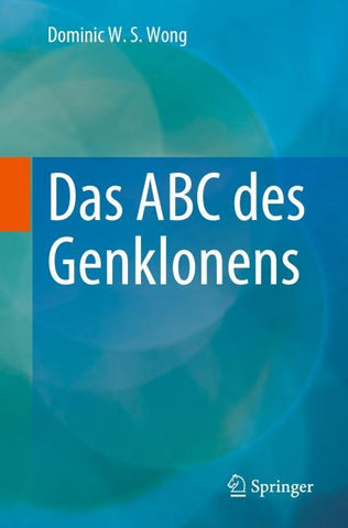 Das ABC des Genklonens