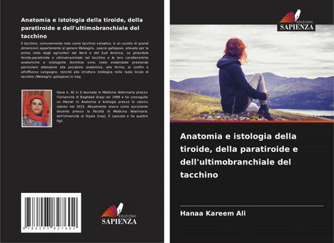 Anatomia e istologia della tiroide, della paratiroide e dell'ultimobranchiale del tacchino