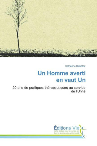 Un Homme averti en vaut Un