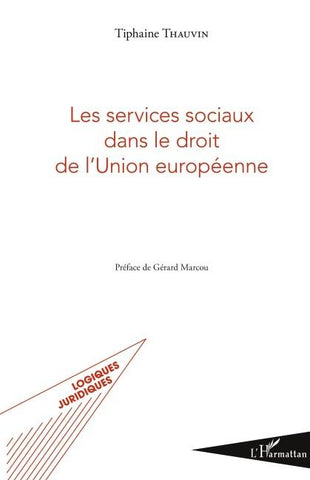 Les services sociaux dans le droit de l'Union européenne