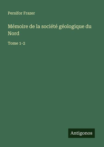 Mémoire de la société géologique du Nord