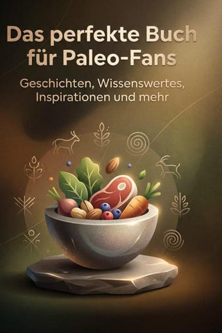 Das perfekte Buch für Paleo-Fans