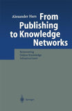 From Publishing to Knowledge Networks