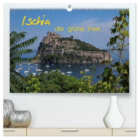 Ischia, die grüne Insel (hochwertiger Premium Wandkalender 2026 DIN A2 quer), Kunstdruck in Hochglanz
