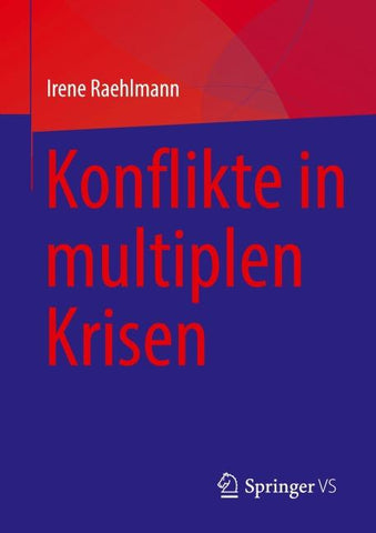 Konflikte in multiplen Krisen