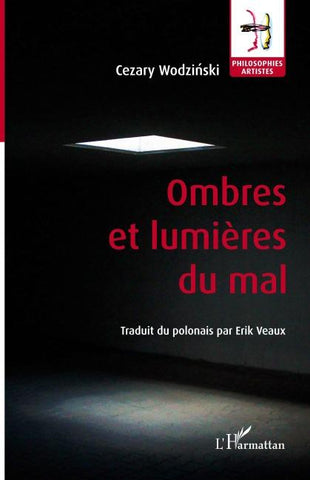 Ombres et lumières du mal