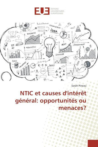NTIC et causes d'intérêt général: opportunités ou menaces?