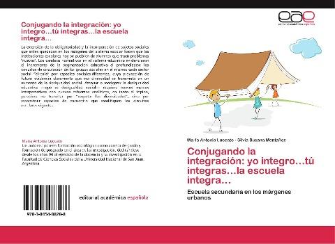 Conjugando la integración: yo integrotú integrasla escuela integra