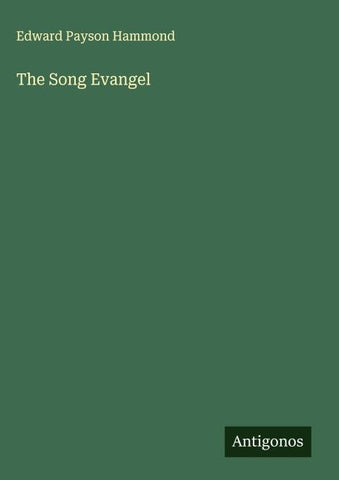 The Song Evangel