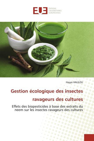 Gestion écologique des insectes ravageurs des cultures