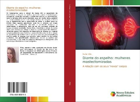 Diante do espelho: mulheres mastectomizadas