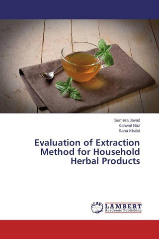Evaluation of Extraction Method for Household Herbal Products