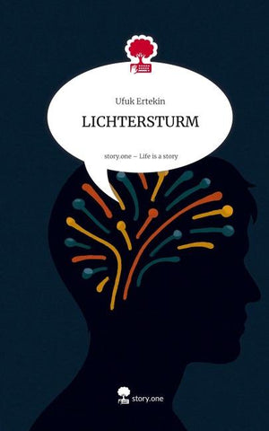 LICHTERSTURM. Life is a Story - story.one