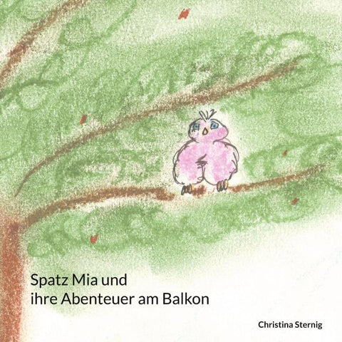 Spatz Mia und ihre Abenteuer am Balkon