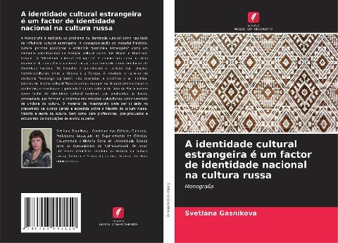 A identidade cultural estrangeira é um factor de identidade nacional na cultura russa