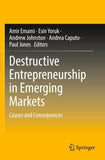 Destructive Entrepreneurship in Emerging Markets