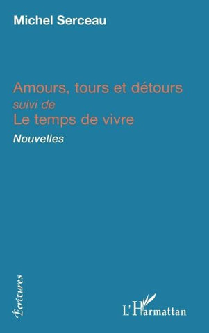 Amours, tours et détours