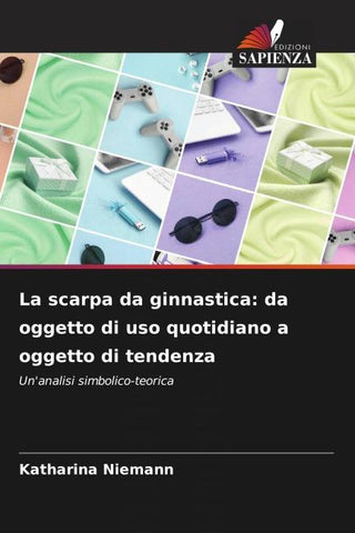 La scarpa da ginnastica: da oggetto di uso quotidiano a oggetto di tendenza