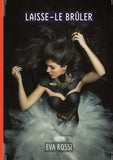 Laisse-le Brûler