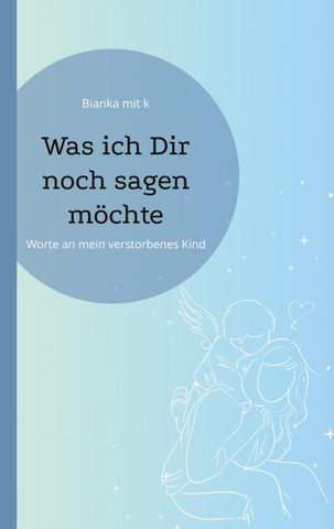 Was ich Dir noch sagen möchte