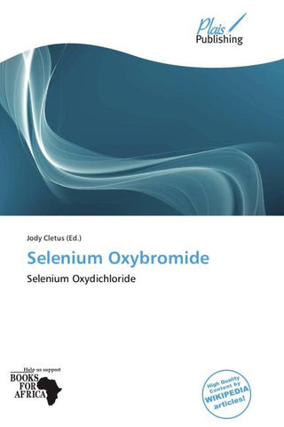 Selenium Oxybromide